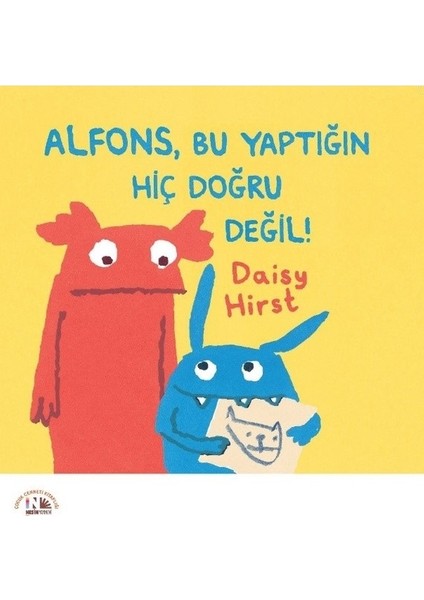 Alfons, Bu Yaptığın Hiç Doğru Değil
