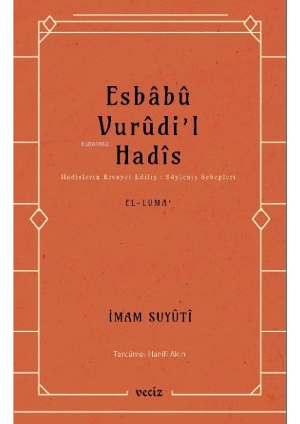 Esbabu Vurudil Hadis-Hadislerin Rivayet Ediliş Sebepleri