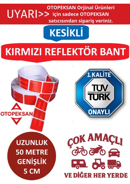 Fosfor Şerit Bant - Reflektör Bant - 50 Metre Kesikli Kırmızı - Tüvtürk Onaylı