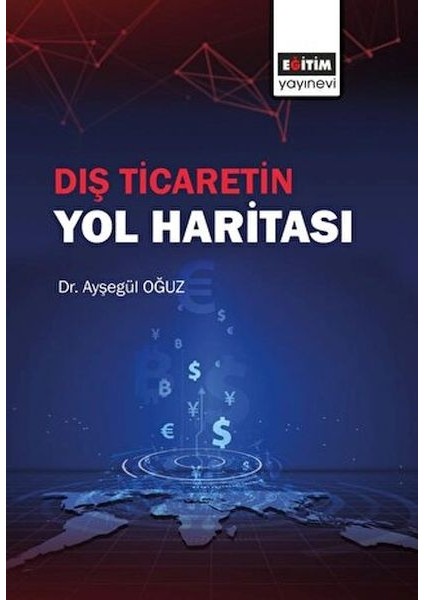 Dış Ticaretin Yol Haritası
