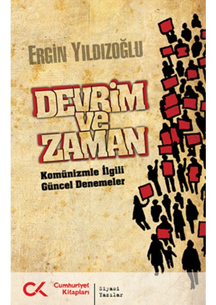 Devrim ve Zaman Komünizmle Ilgili Güncel Denemeler