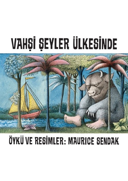 Vahşi Şeyler Ülkesinde