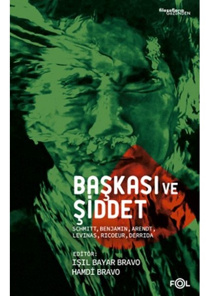 Başkası ve Şiddet