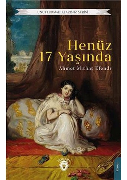 Henüz 17 Yaşında Unutturmadıklarımız Serisi