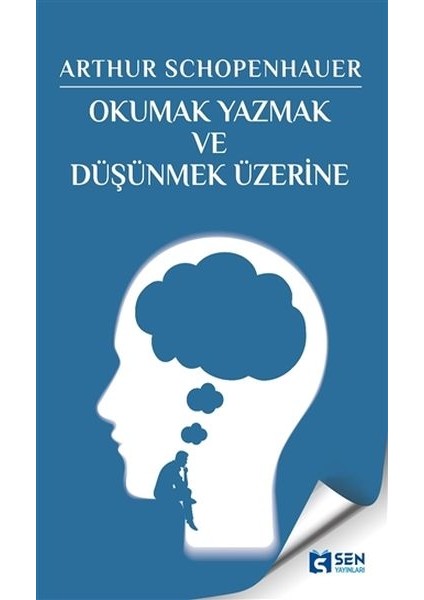 Okumak Yazmak ve Düşünmek Üzerine