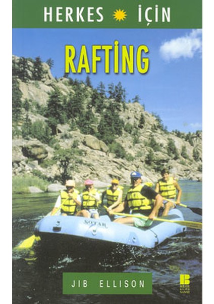 Herkes Için Rafting
