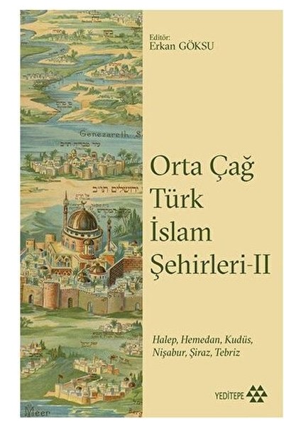 Orta Çağ Türk Islam Şehirleri Iı