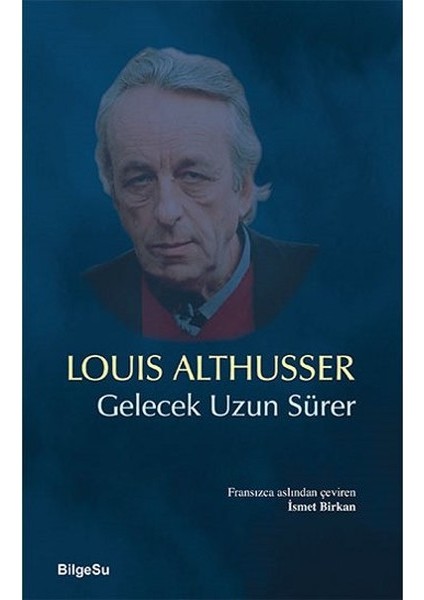 Gelecek Uzun Sürer