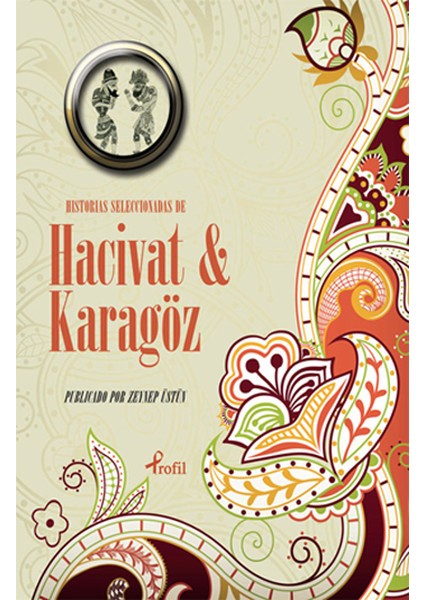 Ispanyolca Seçme Hikayeler Hacivat & Karagöz