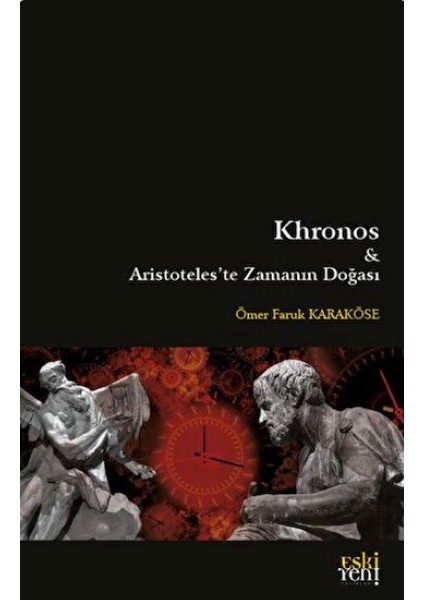 Khronos ve Aristoteles'te Zamanın Doğası