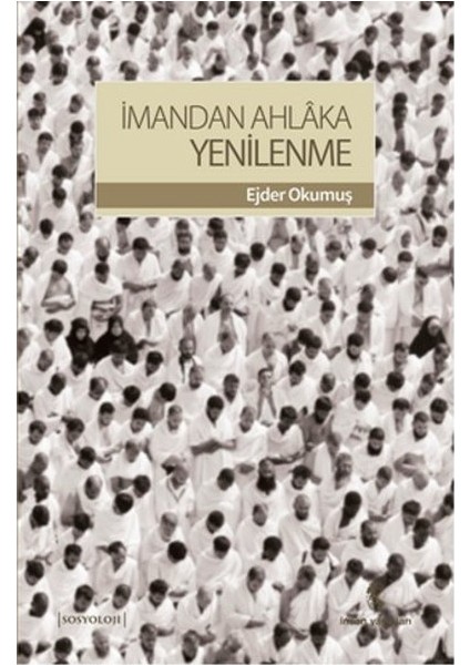 Imandan Ahlaka Yenilenme