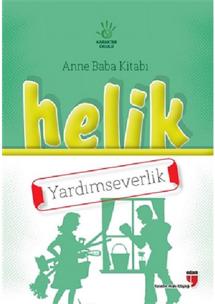 Helik - Yardımseverlik / Anne Baba Kitabı