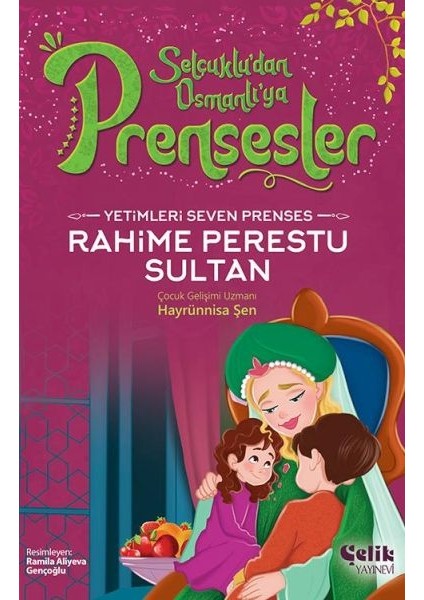 Yetimleri Seven Prenses Rahime Perestu Sultan