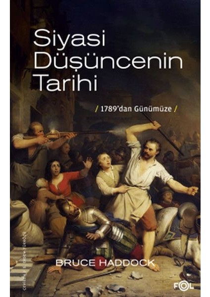 Siyasi Düşüncenin Tarihi –1789’DAN Günümüze–