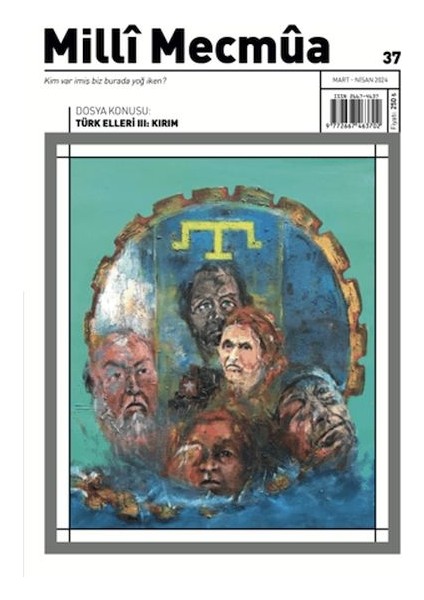 Milli Mecmua Sayı 37 Mart - Nisan 2024