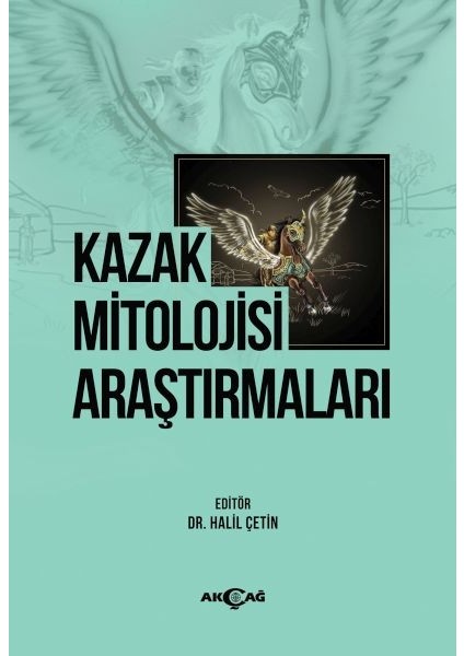 Kazak Mitolojisi Araştırmaları