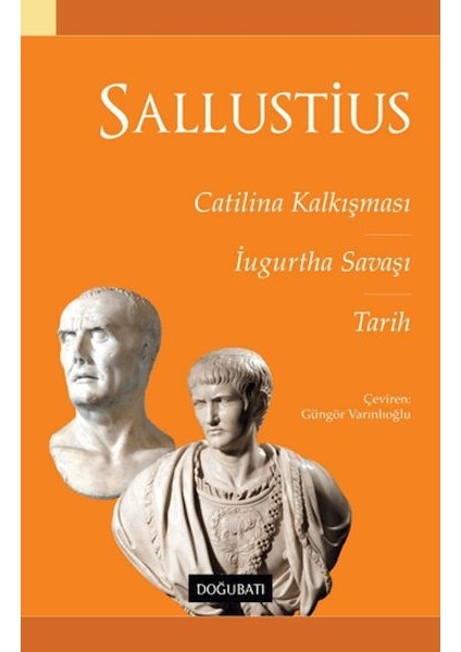 Catilina Kalkışması Ugurtha Savaşı Tarih