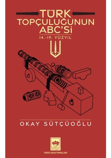 Türk Topçuluğunun Abc'si
