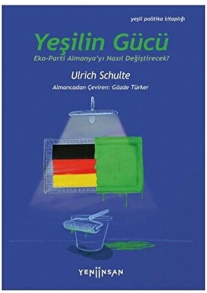 Yeşilin Gücü: Eko-Parti Almanya’yı Nasıl Değiştirecek?