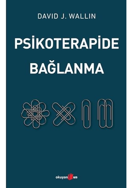 Psikoterapide Bağlanma