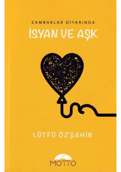 Zambaklar Diyarında Isyan ve Aşk