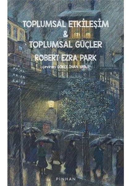 Toplumsal Etkileşim ve Toplumsal Güçler