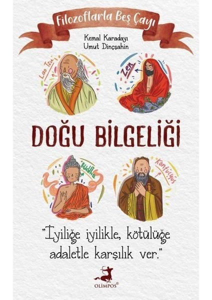 Filozoflarla Beş Çayı: Doğu Bilgeliği