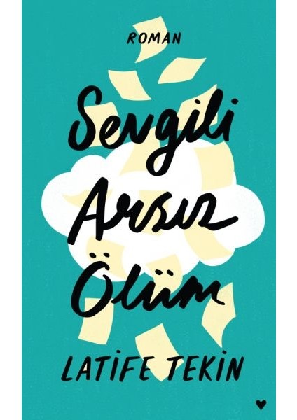Sevgili Arsız Ölüm - Ciltli