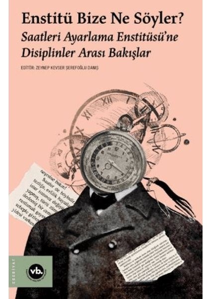 Enstitü Bize Ne Söyler?