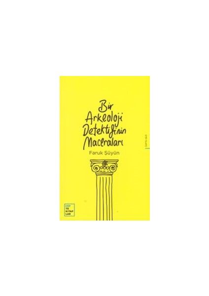 Bir Arkeoloji Dedektifinin Maceraları