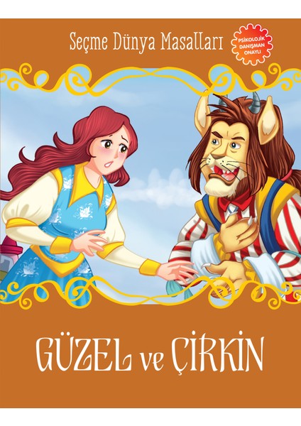 Güzel ve Çirkin - Seçme Dünya Masalları