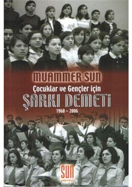 Çocuklar ve Gençler Için Şarkı Demeti