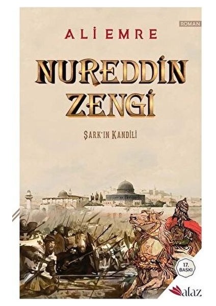 Nureddin Zengi: Şark'ın Kandili