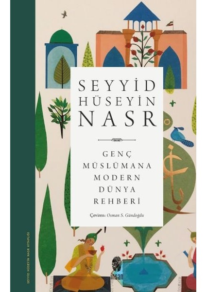 Genç Müslümana Modern Dünya Rehberi