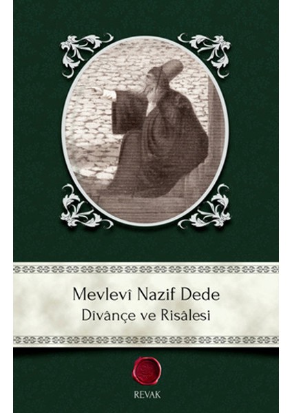 Mevlevi Nazif Dede - Divançe ve Risalesi