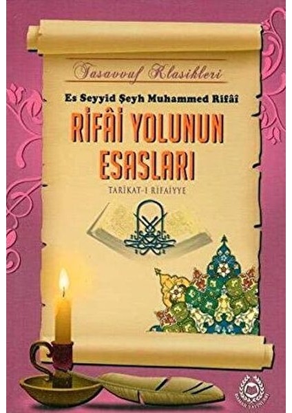 Rifai Yolunun Esasları
