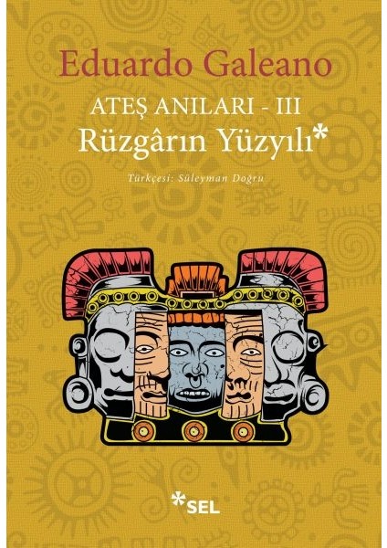 Ateş Anıları 3 - Rüzgarın Yüzyılı