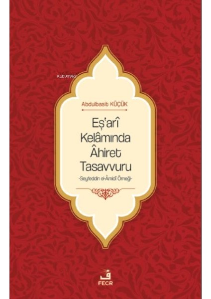 Eş'arî Kelâmında Âhiret Tasavvuru