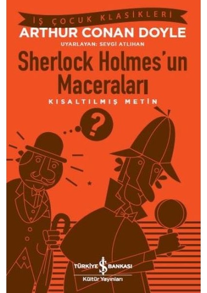Sherlock Holmes'un Maceraları (Kısaltılmış Metin)