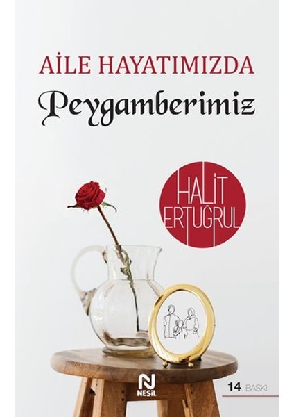 Aile Hayatımızda Peygamberimiz