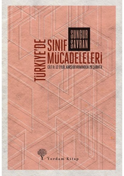 Türkiye’de Sınıf Mücadeleleri Cilt: 2