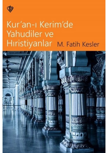 Kuranı Kerimde Yahudiler ve Hristiyanlar