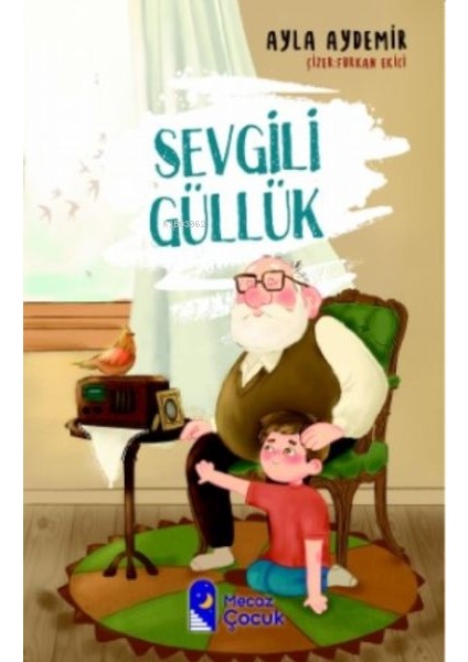 Sevgili Güllük
