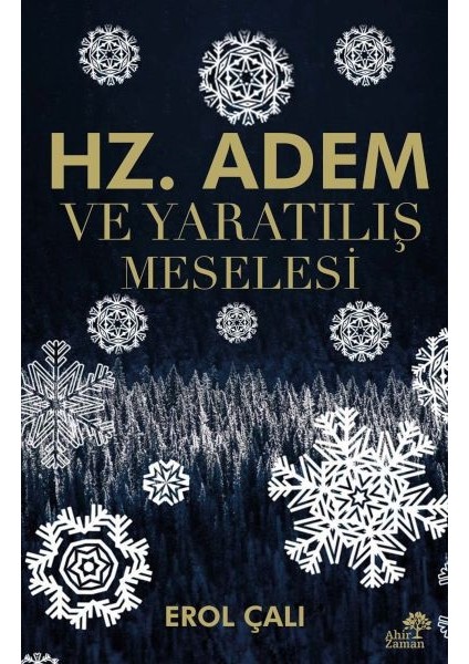 Hz. Adem ve Yaratılış Meselesi
