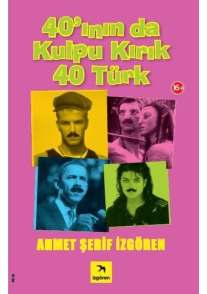 40’ının Da Kulpu Kırık 40 Türk