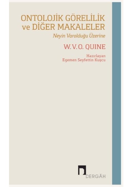 Ontolojik Görelilik ve Diğer Makaleler