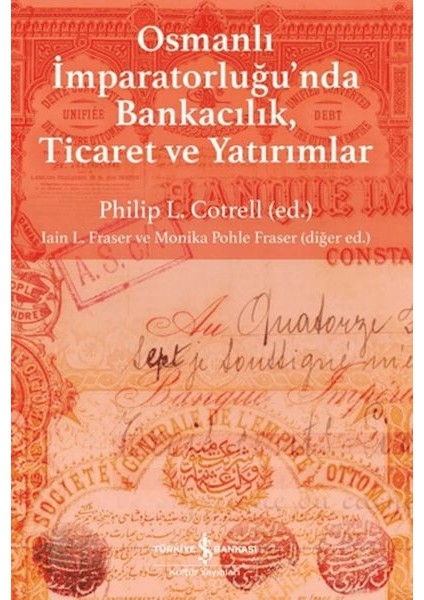 Osmanlı Imparatorluğu'nda Bankacılık, Ticaret ve Yatırım