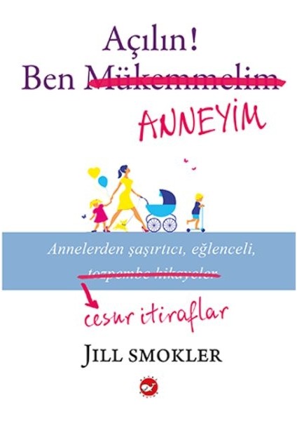 Açılın! Ben Anneyim