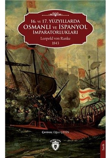 16. ve 17. Yüzyıllarda Osmanlı ve Ispanyol Imparatorlukları