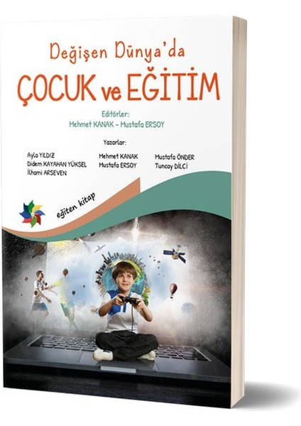 Değişen Dünya’da Çocuk ve Eğitim